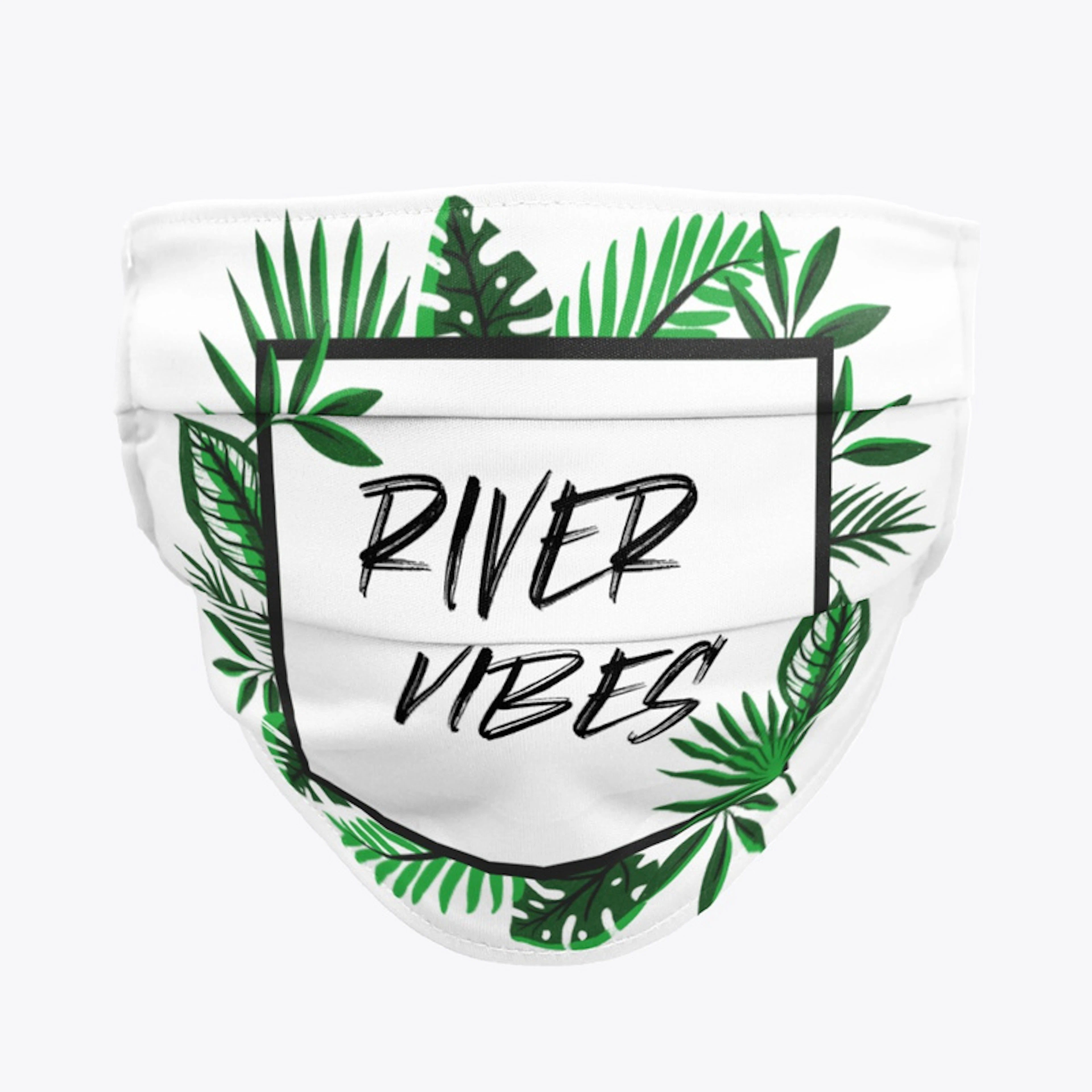 RIVER VIBES...