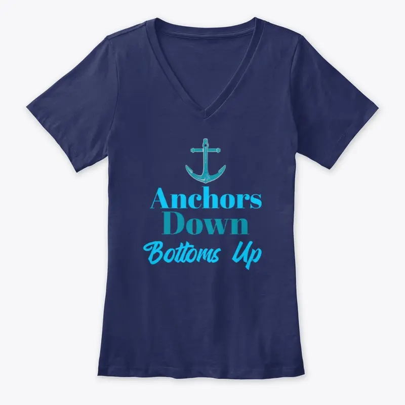 Anchors Down Bottoms Up